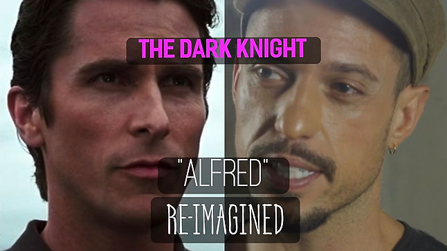 "The Dark Knight: Alfred Re-Imagined" - Character Visitations - DRAMA